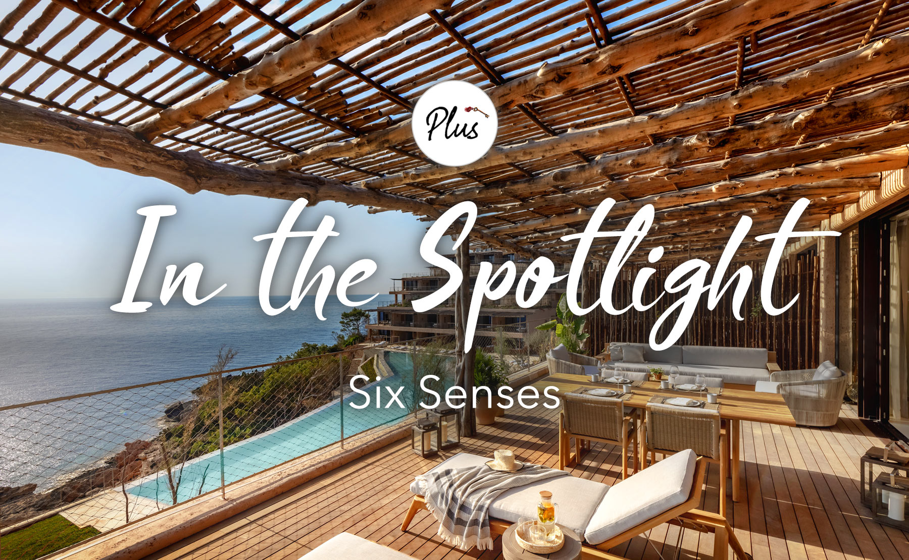 In the Spotlight: Six Senses (2023) — The Agenda by Tablet Hotels